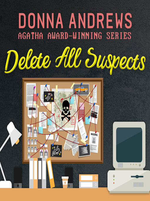 Title details for Delete All Suspects by Donna Andrews - Available